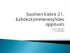 Suomen kielen 21 oppitunti