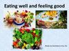 Eating well and feeling good