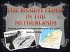 The biggest flood in the Netherlands
