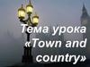 Town and country