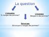 La question