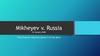 Нарушение статьи 3 конвенции. Заявитель: А.С. Михеев