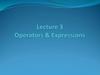 Operators & Expressions. Lecture 3