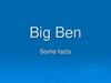 Big Ben. Some facts