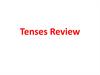 Tense Review
