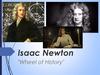 Isaac Newton "Wheel of History"