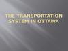 The transportation system in Ottawa