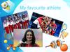 My favourite athlete