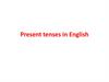 Present tenses in English