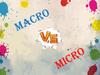 Makro and mikro