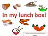 In my lunch box
