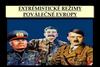 Extrémistické režimy poválečné Evropy
