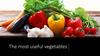 The most useful vegetables