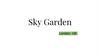 Sky Garden London, UK