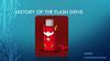History Of The Flash Drive