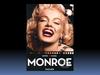 Monroe, a woman, from the appearance of which in the frame of mind got away with more than one generation of men in life