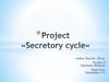 Secretory cycle