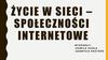 Życie w sieci - SpołecznoścI internetowe