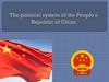 The political system of the People's Republic of China