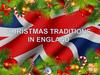 Christmas Traditions in England
