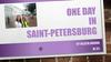 One day in Saint-Petersburg