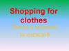 Shopping for clothes