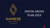 Siamese Exclusive Ratchada. Digital media plan 2019