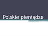 Polskie pieniądze