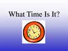 What time is it?