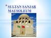 Sultan Sanjar Mausoleum