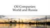 Oil Companies: World and Russia