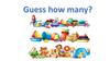 Guess how many