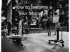 How to become a Tour Manager