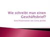 Wie schreibt man einen Geschäftsbrief