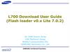 L700 Download User Guide (Flash loader v0.x Lite 7.0.2)