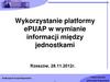 Wykorzystanie platformy ePUAP w wymianie informacji między jednostkami