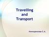 Travelling and Transport