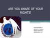 Are you aware of your rights? 11 класс