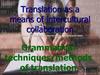 Translation as a means of intercultural collaboration Перевод как средство межкультурного взаимодействия