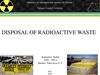 Disposal of radioactive waste