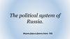 The political system of Russia