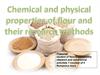 The main purpose of flour