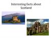 Interesting facts about Scotland
