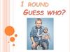 Guess who. Game