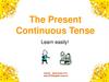 The Present Continuous Tense