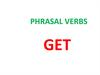 Phrasal verbs. Get