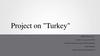 Project on "Turkey"