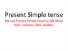 Present Simple tense