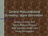 General Musculoskeletal Screening: Upper Extremities