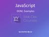 JavaScript. DOM, Examples
